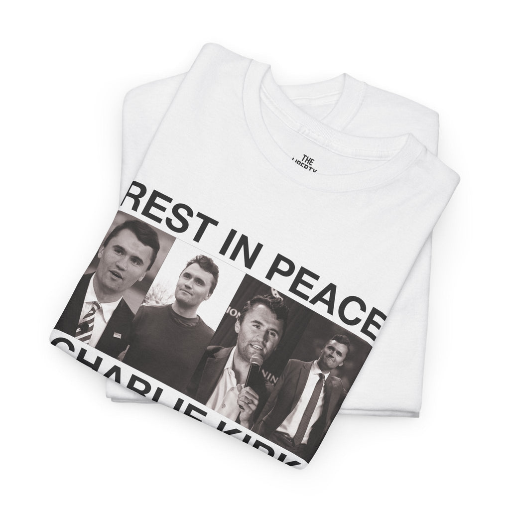 Rest in Peace Charlie Kirk Tee