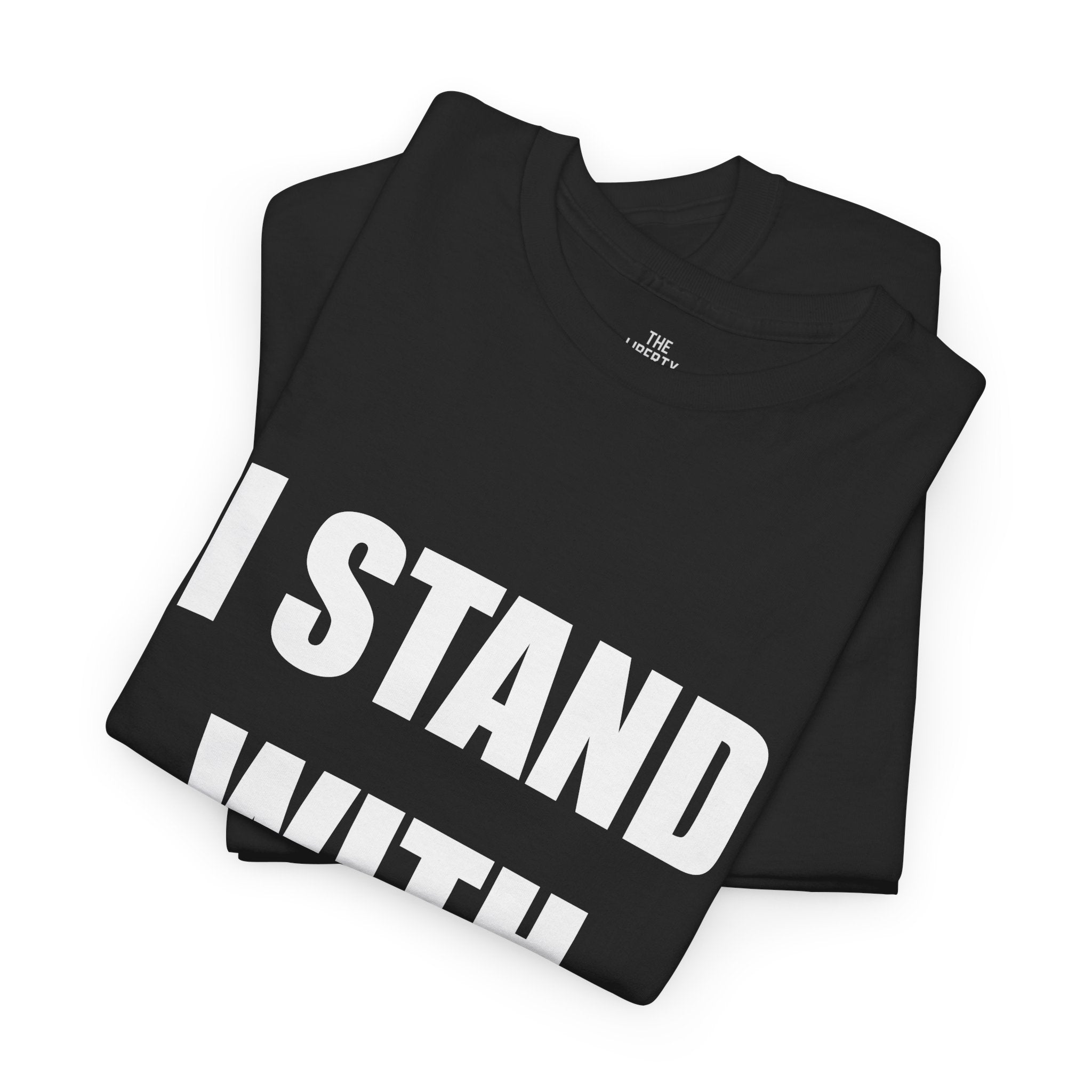 I Stand With Tucker Tee