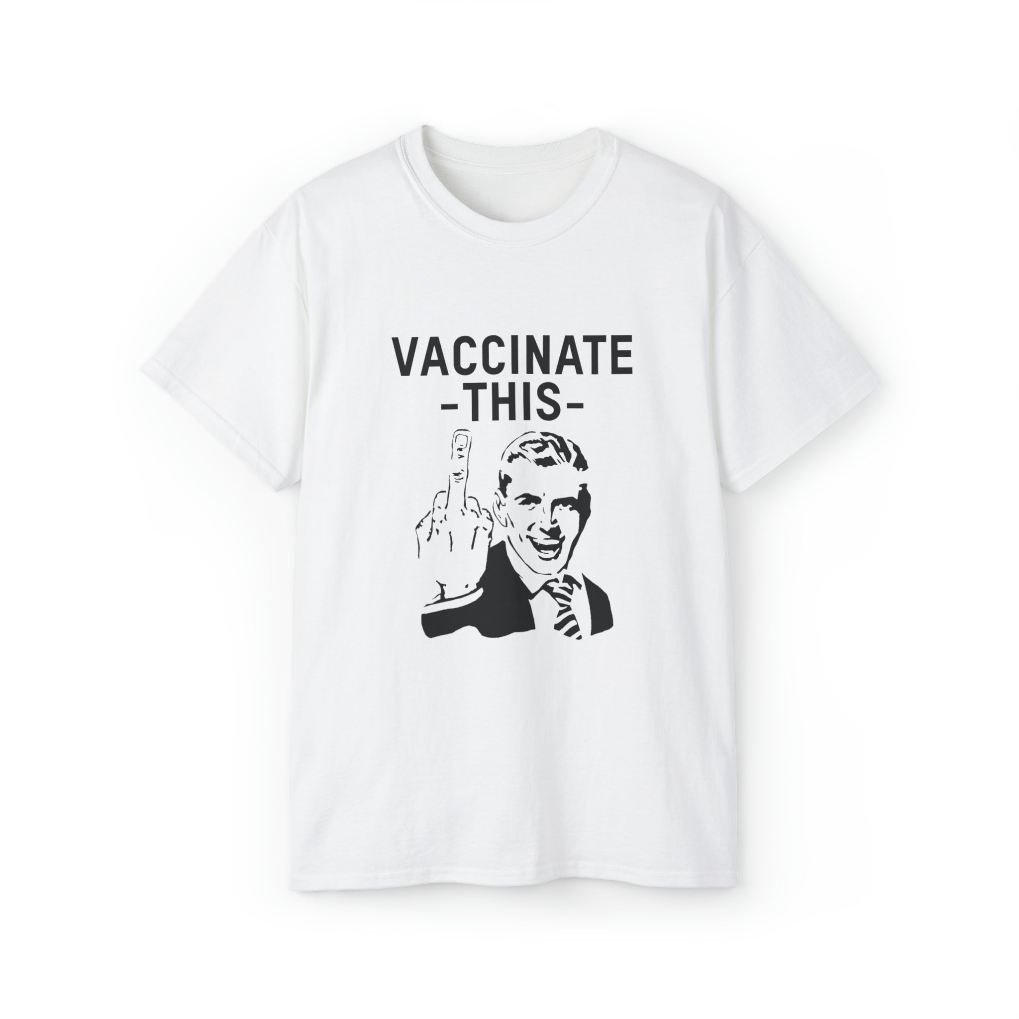 Vaccinate This T-Shirt
