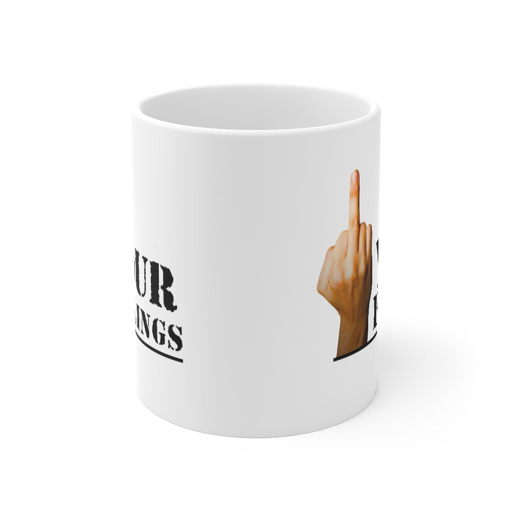 Feelings Mug