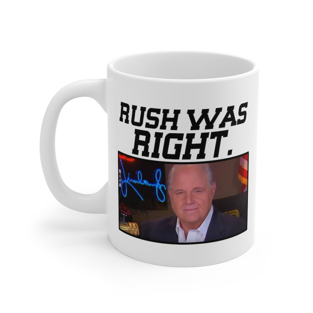 Rush Was Right - Mug