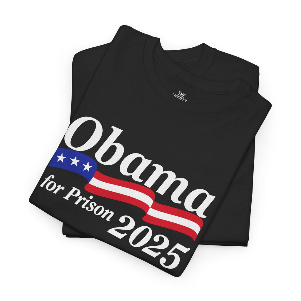 Obama for Prison 2025 Tee