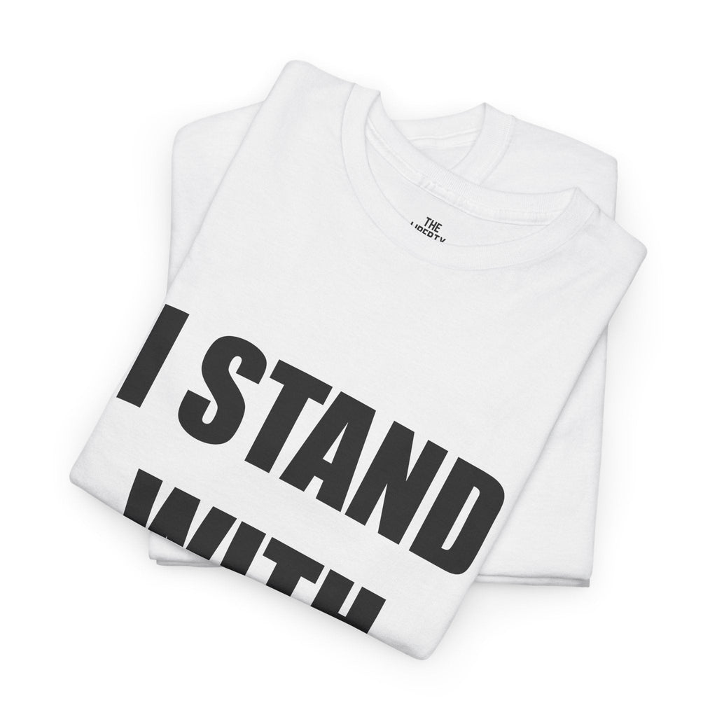 I Stand With Tucker Tee