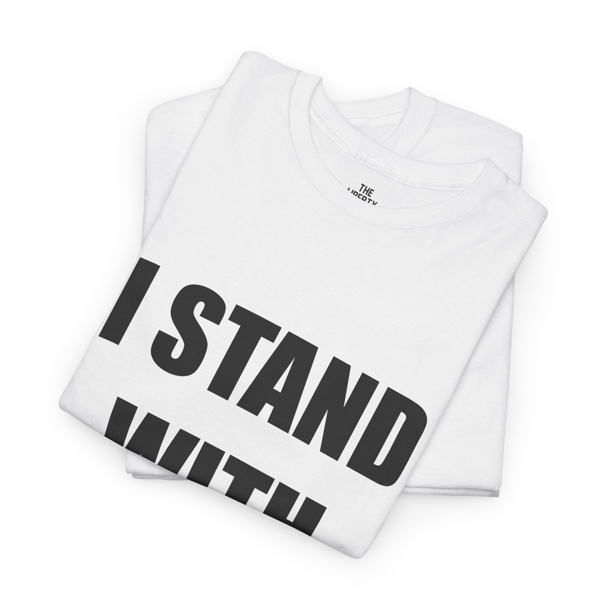 I Stand With Tucker Tee