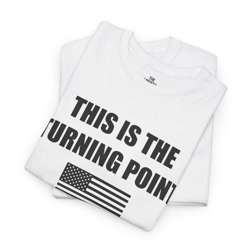 This is the Turning Point Tee