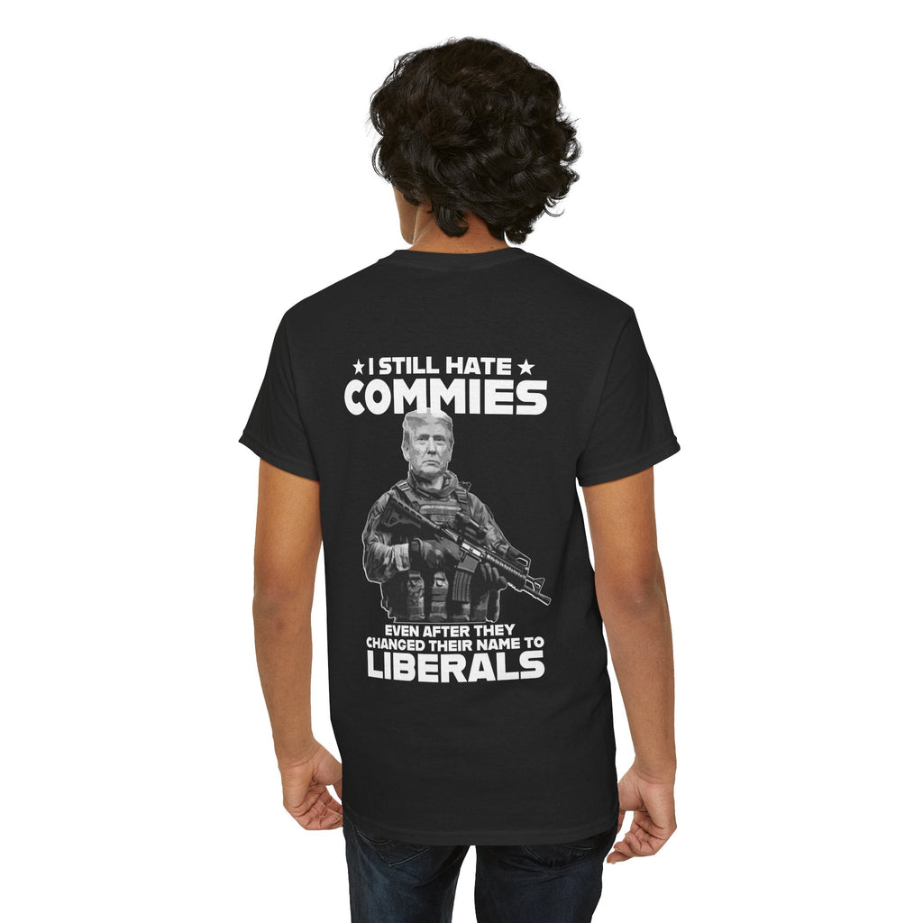 Commies & Liberals T-Shirt